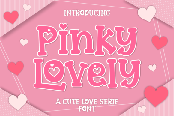 Discover the Sweet Appeal of Pinky Lovely Display Font
