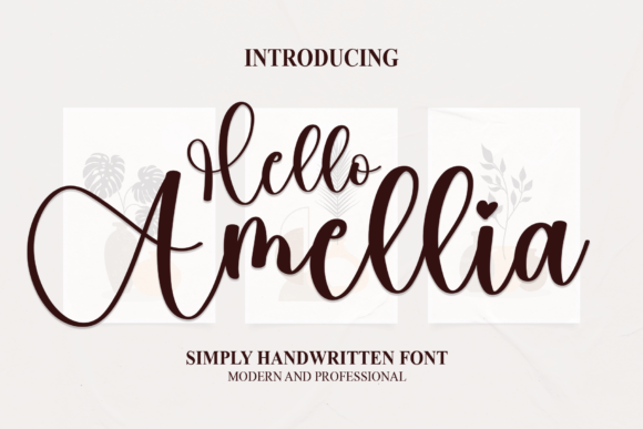 Hello Amellia: A Script Font That Dances with Elegance
