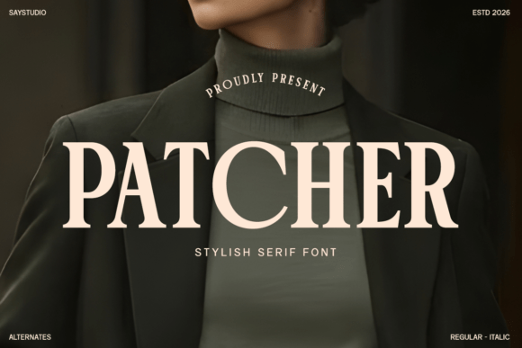 Patcher: A Serif Font for Modern Brand Elegance